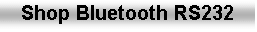 Text Box: Shop Bluetooth RS232